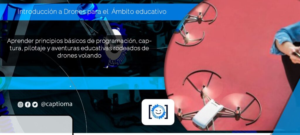 Talleres de introducción a drones para el ámbito educativo.