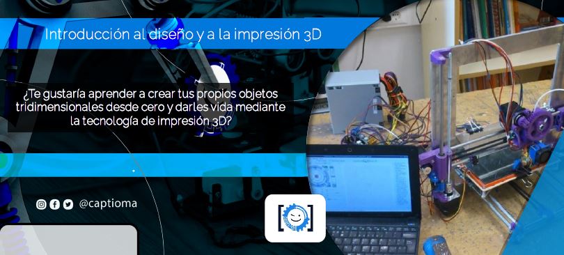 Introducción al diseño e impresión 3D